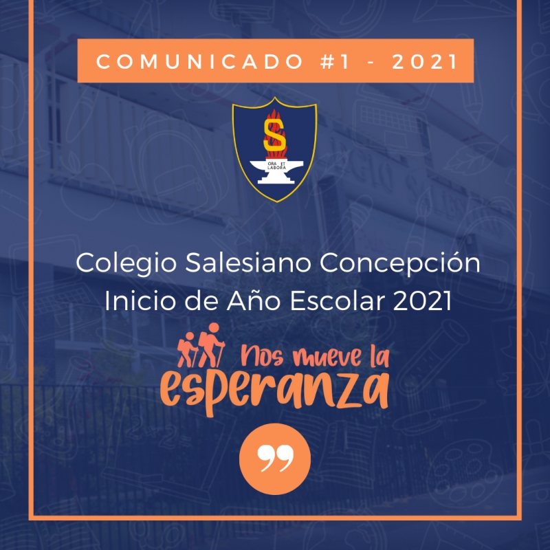Comunicado #1 - Inicio de Año Escolar 2021